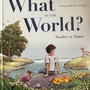 What in the World? Numbers in Nature Book